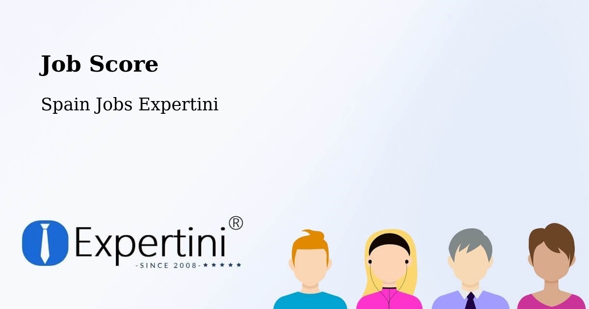 Job Score & Job Description Score Tool – Algaida - Spain Jobs Expertini