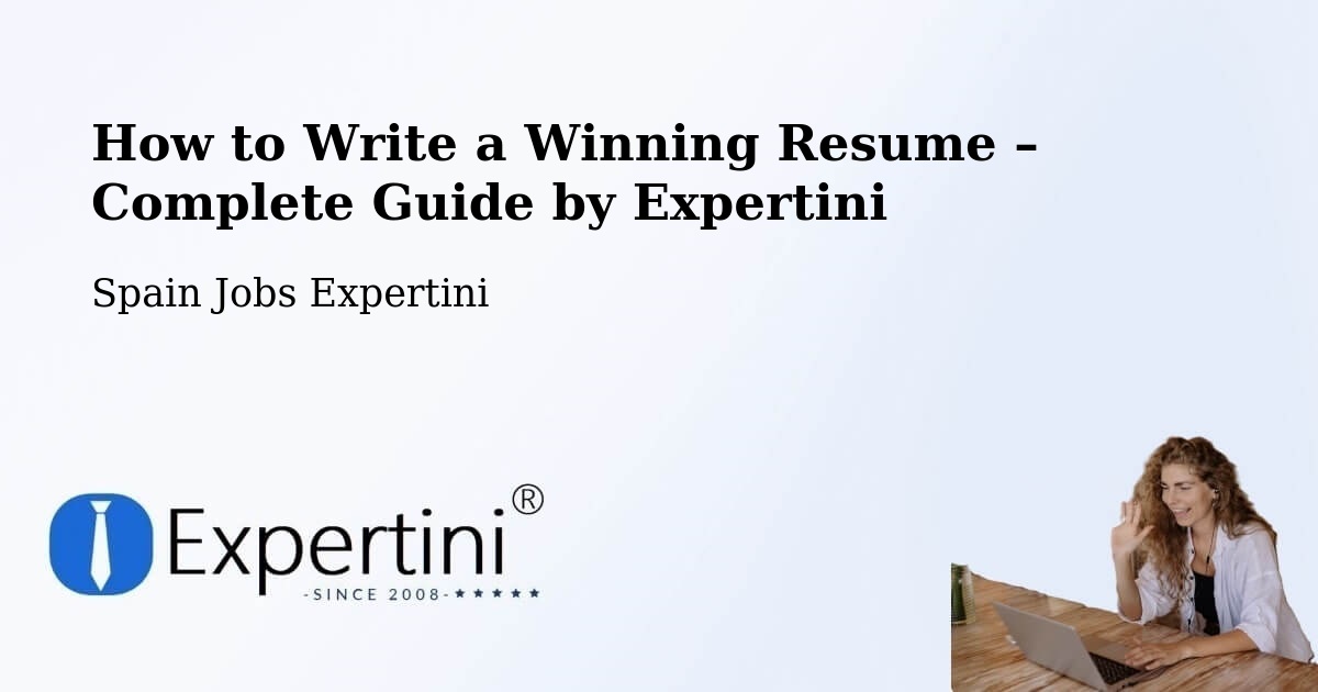 Resume Writing Guide for Job Seekers – Algaida - Algaida, Spain Jobs Expertini